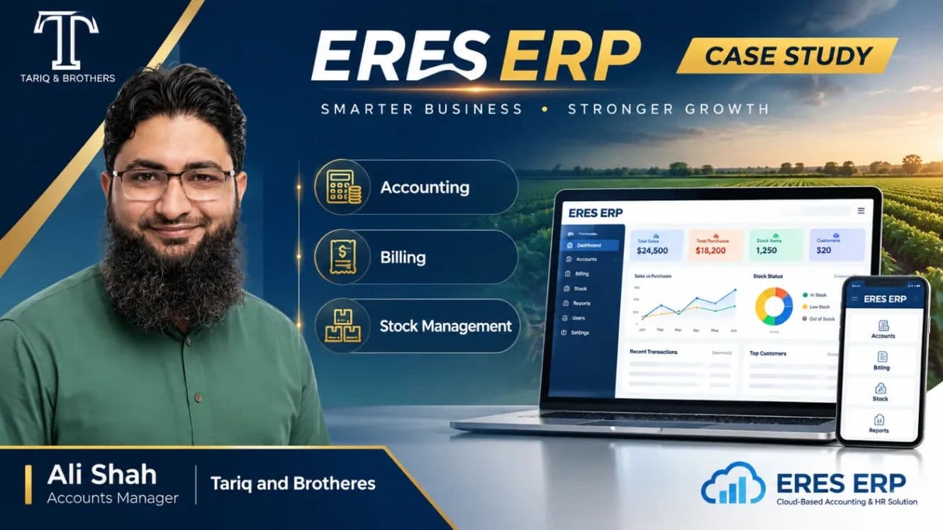 How Tariq & Brothers Runs a Modern Agri-Business on ERES Cloud